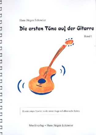 Die ersten Tne auf der Gitarre Band 1 fr Gitarre