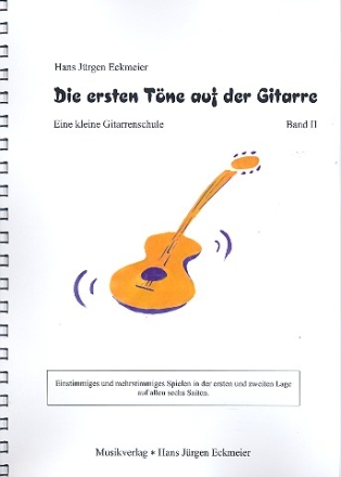 Die ersten Tne auf der Gitarre Band 2 Eine kleine Gitarrenschule