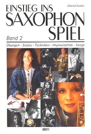 Einstieg ins Saxophonspiel Band 2 bungen, Scales, Techniken, Improvisation, Songs