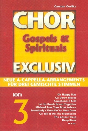Chor exclusiv Band 3 Gospels and Spirituals fr gem Chor (SAB) a cappella Partitur