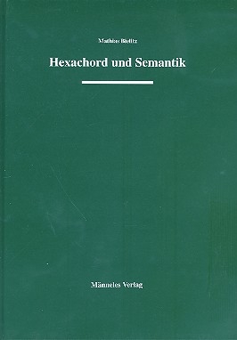 Hexachord und Semantik Miszellen zu neueren Vorstellungen ber Musik vor Josquin