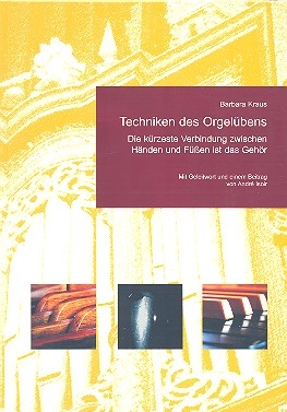 Techniken des Orgelbens