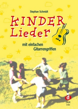 Kinderlieder mit einfachen Griffen fr Gitarre