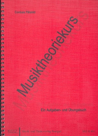 Musiktheoriekurs Ein Aufgabe- und bungsbuch