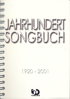 Jahrhundert Songbuch 1920-2001  Melodiestimme mit Akkorden, DIN A 5