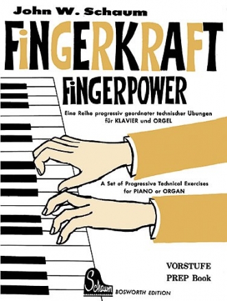 Fingerkraft Vorstufe fr Klavier/Orgel Progressiv geordnete technische bungen