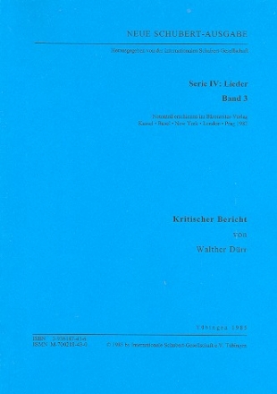 Neue Schubert-Ausgabe Serie 4 Band 3 Lieder Band 3 Kritischer Bericht