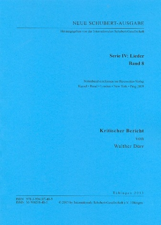 Neue Schubert-Ausgabe Serie 4 Band 8 Lieder Band 8 Kritischer Bericht