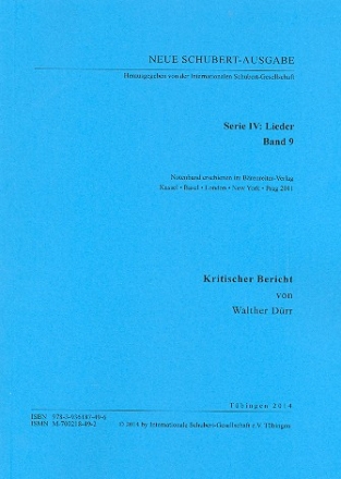 Neue Schubert-Ausgabe Serie 4 Band 9 Lieder Band 9 Kritischer Bericht