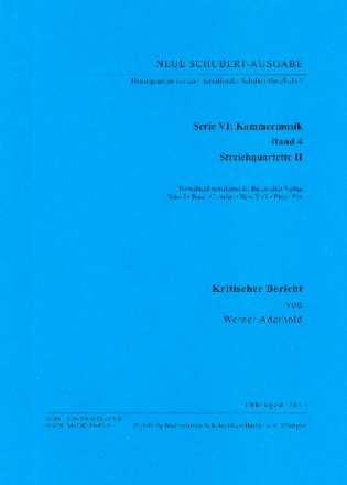 Neue Schubert-Ausgabe Serie 6 Band 4 Streichquartette Band 2 Kritischer Bericht