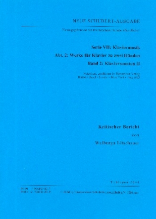 Neue Schubert-Ausgabe Serie 7 Abteilung 2 Werke fr Klavier zu zwei Hnden Band 2 - Klaviersonaten Band 2 Kritischer Bericht