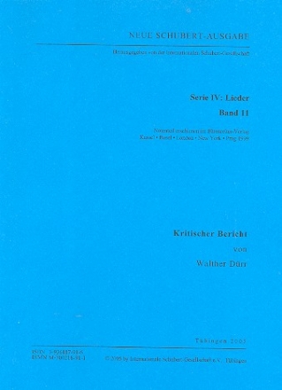 Neue Schubert-Ausgabe Serie 4 Band 11 Lieder Band 11 Kritischer Bericht