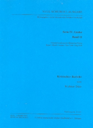 Neue Schubert-Ausgabe Serie 4 Band 11 Lieder Band 11 Kritischer Bericht