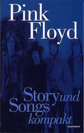 Pink Floyd Story und Songs kompakt