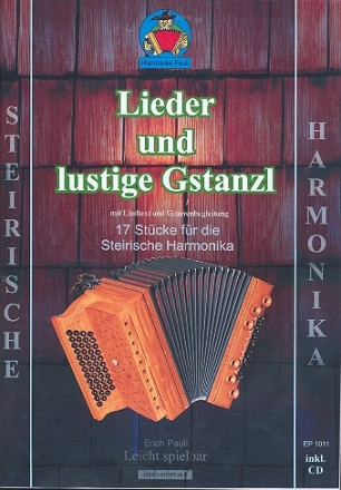 Lieder und lustige Gstanzl (+CD) fr Steirische Harmonika (mit Text)