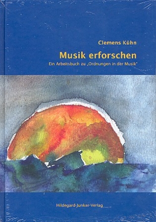Musik erforschen  Ein Arbeitsbuch zu 