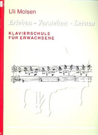 Erleben - Verstehen - Lernen Klavierschule fr Erwachsene