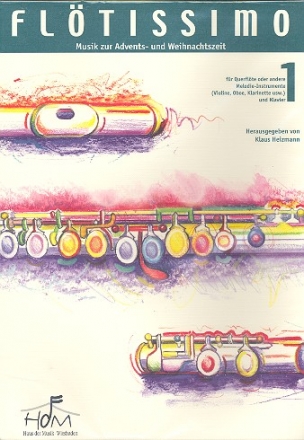 Fltissimo Band 1 - Musik zur Advents- und Weihnachtszeit fr Querflte oder andere Melodieinstrumente und Klavier Partitur und Fltenstimme