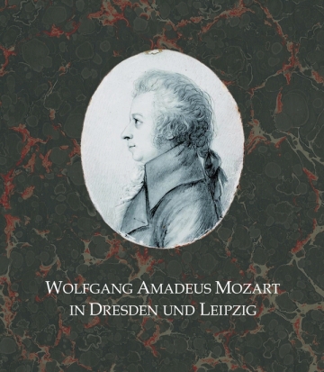 Wolfgang Amadeus Mozart  in Dresden und Leipzig gebunden