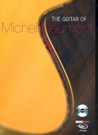 The Guitar of Michael Haumont (+CD) fr Gitarre/Tabulatur