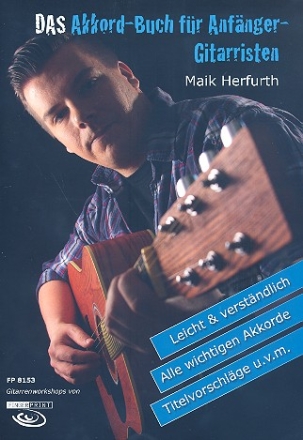 Das Akkord-Buch fr Anfnger-Gitarristen fr Gitarre