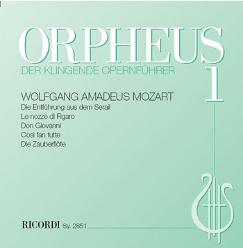 Orpheus Band 1 CD Mozart Der klingende Opernfhrer