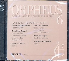 Orpheus Band 6 - Italien im 19. Jahrhundert CD Der klingende Opernfhrer