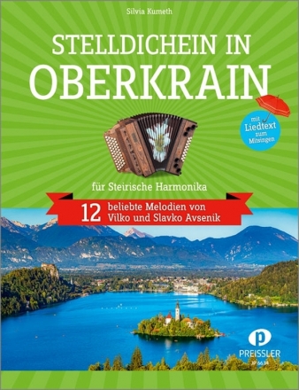 Stelldichein in Oberkrain fr steirische Harmonika in Griffschrift (mit Text)