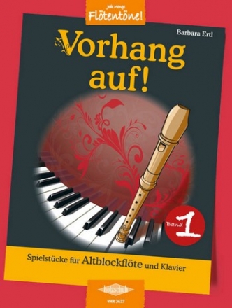 Vorhang auf! Band 1 fr Altblockflte und Klavier