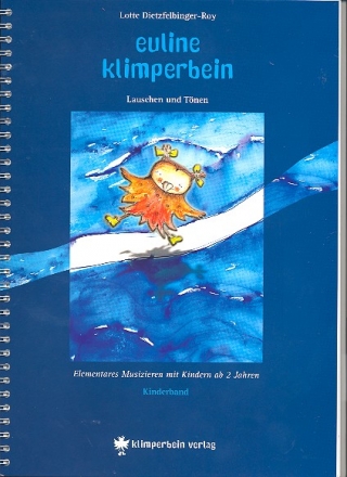 Euline Klimperbein Kinderband Lauschen und Tnen