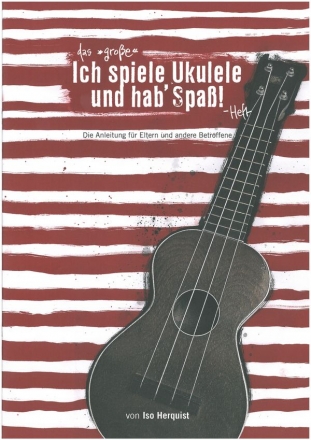 Ich spiele Ukulele und hab Spa Schlerheft Din A5