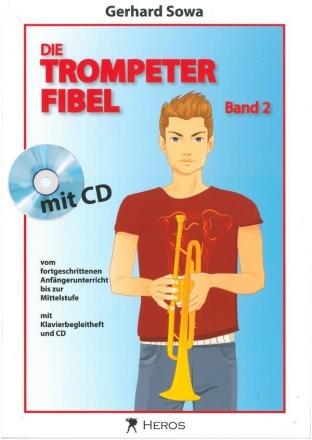 Die Trompeterfibel Band 2 (+CD) fr Trompete, mit Klavierbegleitheft