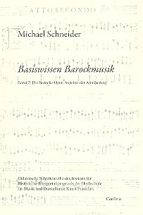 Basiswissen Barockmusik Band 2 Die barocke Oper, Aspekte der Annherung