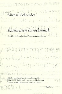 Basiswissen Barockmusik Band 2 Die barocke Oper, Aspekte der Annherung