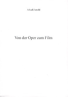 Von der Oper zum Film