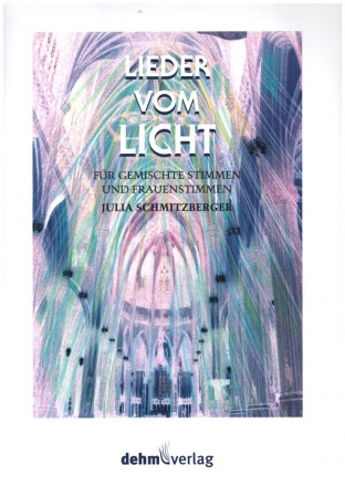 Lieder vom Licht fr gem Chor und Frauenstimmen Partitur (Chorausgabe)