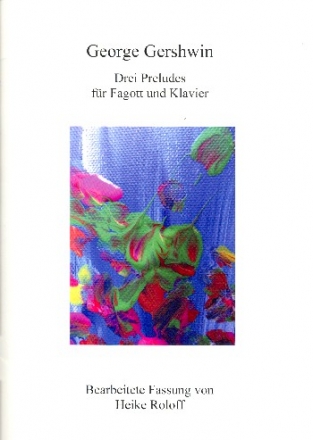 3 Preludes f�r Fagott und Klavier