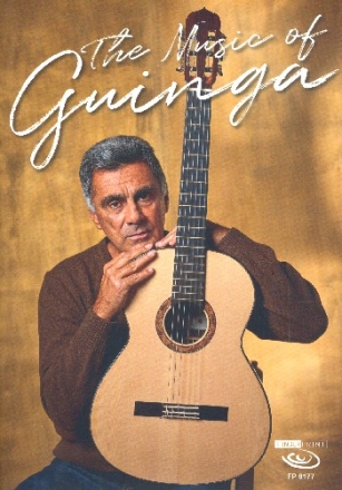 The Music of Guinga fr Gitarre (z.T. mit Gesang/Vokalisen ohne Text) Spielpartitur