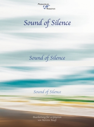 Sound of Silence fr 4 Gitarren Partitur und Stimmen