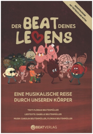Der Beat deines Lebens f�r Erz�hler, Chor, Instrumente Gesamtausgaben mit Textbuch und Noten