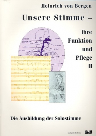 Unsere Stimme Band 2 Ihre Funktion und Pflege