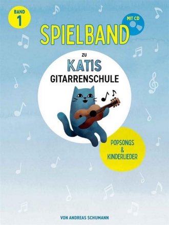 Katis Gitarrenschule - Spielbuch Popsongs Band 1 (+CD) fr Gitarre