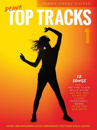 Deine Top-Tracks fr Piano-Vocal-Guitar 1 Songbook Piano/Vocal/Guitar