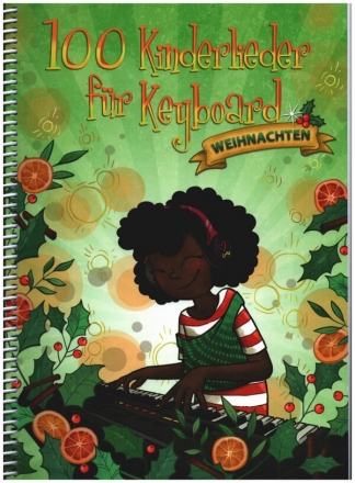 100 Kinderlieder fr Keyboard - Weihnachten fr Keyboard
