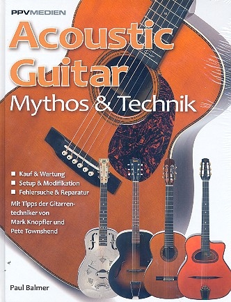 Acoustic Guitar Mythos und Technik