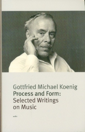 Process and Form Selected Writings on Music