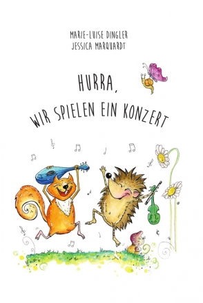 Hurra, wir spielen ein Konzert  gebunden