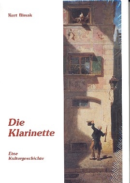 Die Klarinette eine Kulturgeschichte