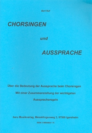 Chorsingen und Aussprache ber die Bedeutung der Aussprache beim Chorsingen