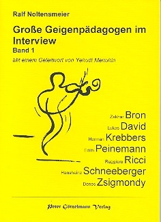 Groe Geigenpdagogen im Interview Band 1